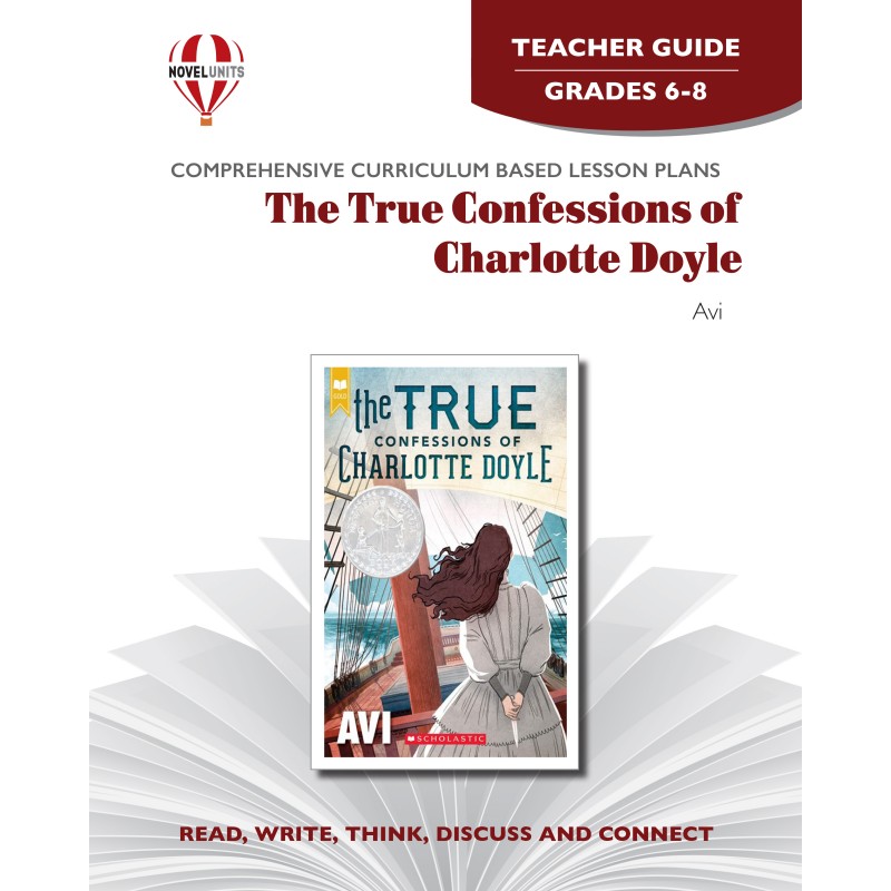 True Confessions of Charlotte Doyle, The (Teacher's Guide)
