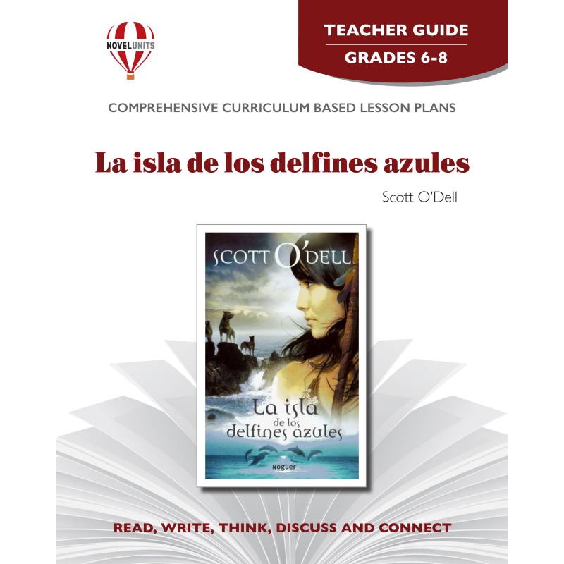 La isla de los delfines azules (Island of the Blue Dolphin) (Teacher's Guide)