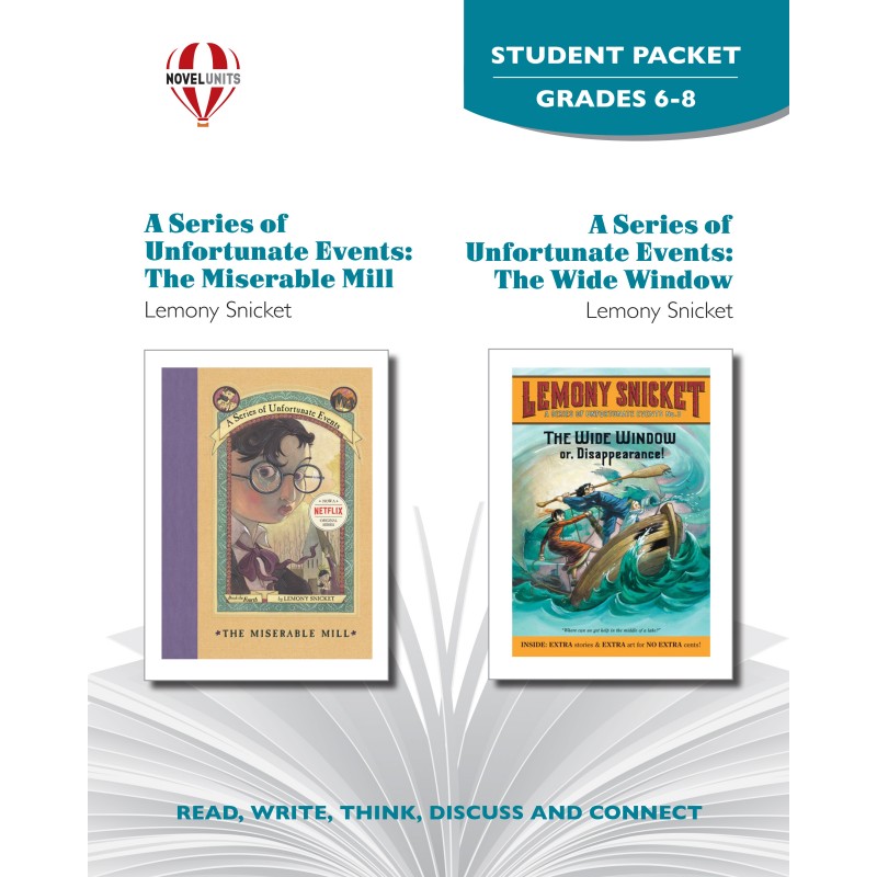 A Series of Unfortunate Events: The Miserable Mill / The Wide Window (Student Packet)
