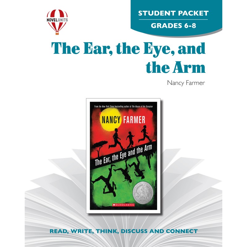 Ear, the Eye, and the Arm, The (Student Packet)
