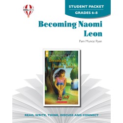 Becoming Naomi Leon (Student Packet)