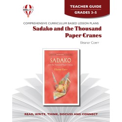 Sadako and the Thousand Paper Cranes (Teacher's Guide)