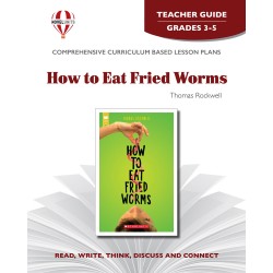 How to Eat Fried Worms (Teacher's Guide)
