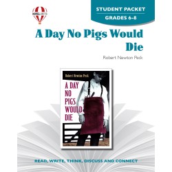 Day No Pigs Would Die, A (Student Packet)