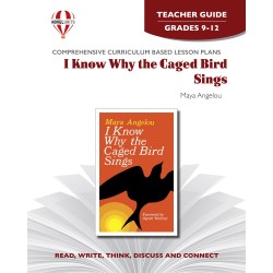 I Know Why the Caged Bird Sings (Teacher's Guide)