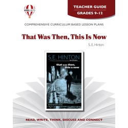 That Was Then, This Is Now (Teacher's Guide)
