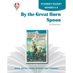 By the Great Horn Spoon (Student Packet)
