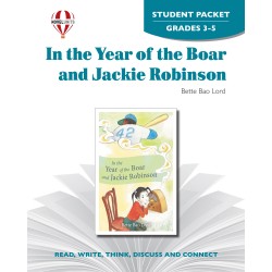 In the Year of the Boar and Jackie Robinson (Student Packet)