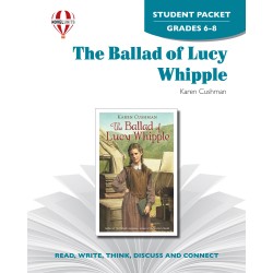 Ballad of Lucy Whipple, The (Student Packet)