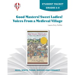 Good Masters! Sweet Ladies! Voices From a Medieval Village (Student Packet)