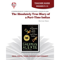 Absolutely True Diary of a Part-Time Indian, The (Teacher's Guide)